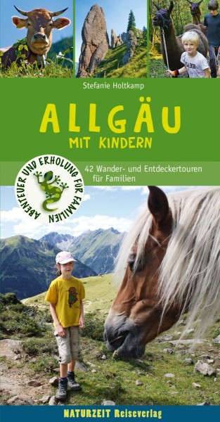 Naturzeit Reiseverlag Reiseführer - Allgäu mit Kindern