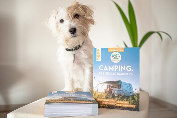 Camping. Das große Handbuch | Der Campingratgeber von CamperStyle | 400 Seiten Campingwissen